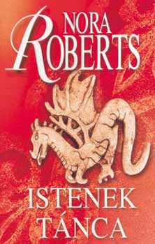 Nora Roberts - Istenek tnca