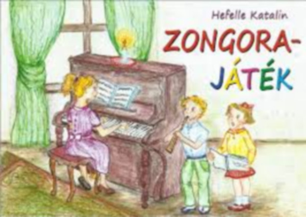 Hefelle Katalin - Zongora-játék