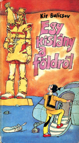Kir Bulicsov - Egy kisl�ny a F�ldr�l