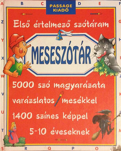 Passage Kiad - Mesesztr (5000 sz magyarzata varzslatos meskkel)