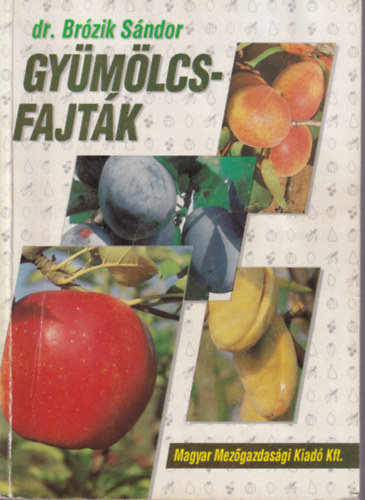 Dr. Br�zik S�ndor - Gy�m�lcsfajt�k
