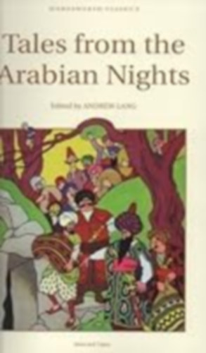 Andrew Lang (editor) - Tales from the Arabian Nights