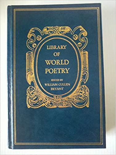 William Cullen Bryant - Library of World Poetry