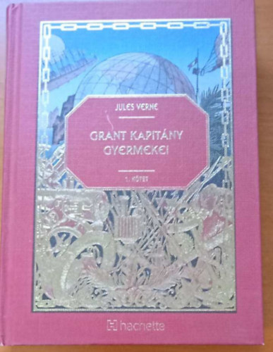 Verne Jules - Grant kapit�ny gyermekei I.