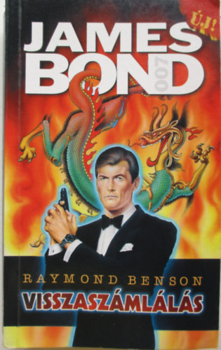 Raymond Benson - James Bond - Visszasz�ml�l�s