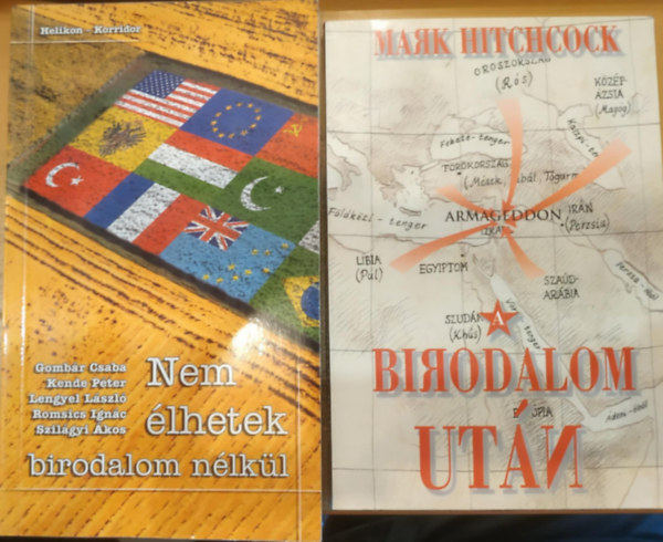 Csaba Gombr, Kende Pter, Lengyel Lszl, Mark Hitchcock - 2 db Nem lhetek birodalom nlkl + Birodalom utn