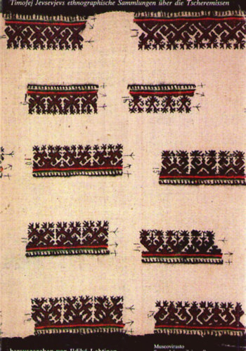 Hrsg. von Ildik� Lehtinen - Timofej Jevsevjevs Ethnographische Sammlungen �ber die Tscheremissen
