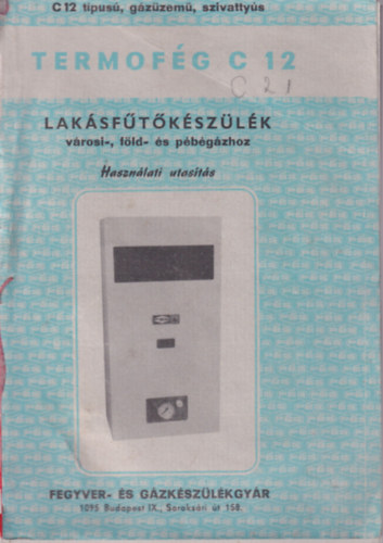 Termofg C 12 laksftkszlk vrosi-, fld- s pbgzhoz