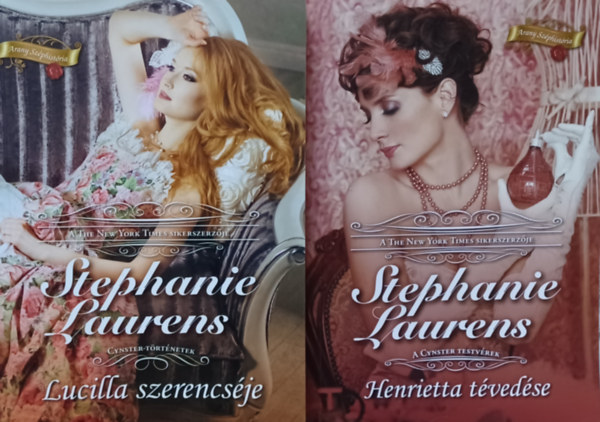 Stephanie Laurens - Lucilla szerencsje + Henrietta tvedse (2 m)
