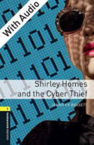 Jennifer Bassett - SHIRLEY HOMES AND THE CYBER THIEF