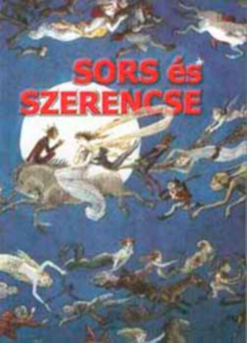 Danyi Andrea  (ford) - Sors �s szerencse