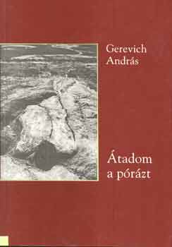 Gerevich Andrs - tadom a przt