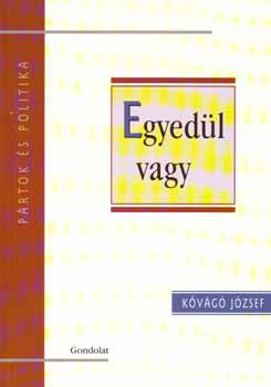 Kővágó József - Egyedül vagy