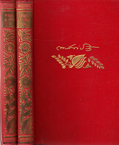 M�ricz Zsigmond - Forr a bor I-II. (M�ricz Zsigmond m�vei)