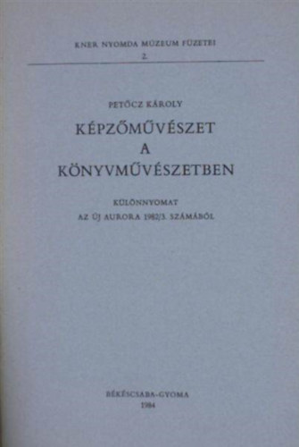 Petcz Kroly - Kpzmvszet a knyvmvszetben