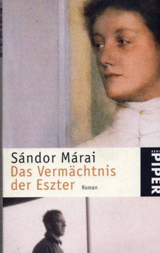 M�rai S�ndor - Das Verm�chtnis Der Eszter
