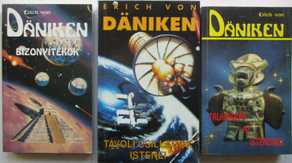 Erich von Dniken - 3db ezotria - Tallkozs az Istenekkel + Tvoli csillagok istenei + Bizonytkok