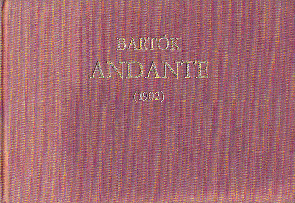 Bartk Bla - Andante hegedre s zongorra (1902)- Dille-jegyzk 70. (faksimile kiads)