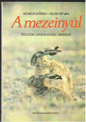 Kov�cs Gy�rgy; Heltay Istv�n - A mezeiny�l