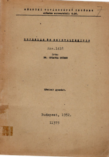 Dr. Oplatka György - Bepárlás és kristályosítás- Mérnöki Továbbképző Intézet előadássorozatából G.96.