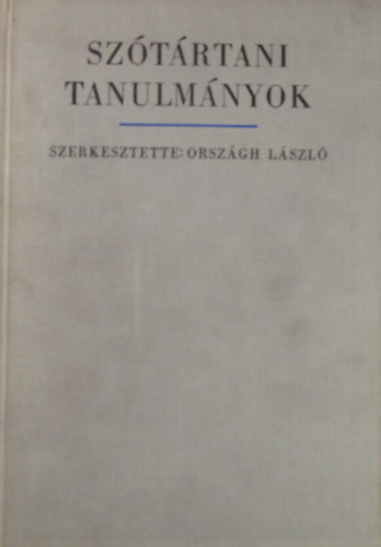 Orszgh Lszl  (szerk.) - Sztrtani tanulmnyok