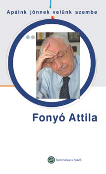 Semmelweis Kiad - Apink jnnek velnk szembe...  - Fony Attila