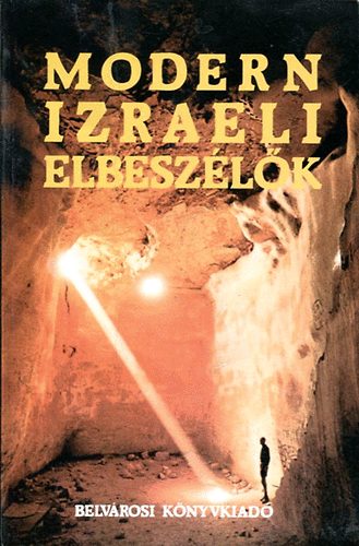 Belv�rosi K�nyvkiad� - Modern izraeli elbesz�l�k