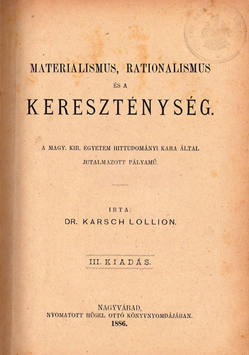 Dr. Karsch Lollion - Materialismus, rationalismus �s a kereszt�nys�g