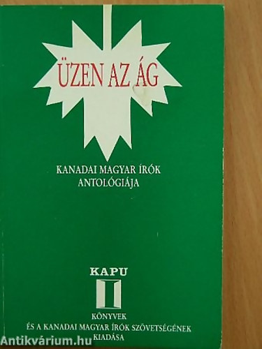 �zen az �g-Kanadai magyar �r�k antol�gi�ja
