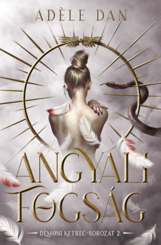 Adéle Dan - Angyali fogság