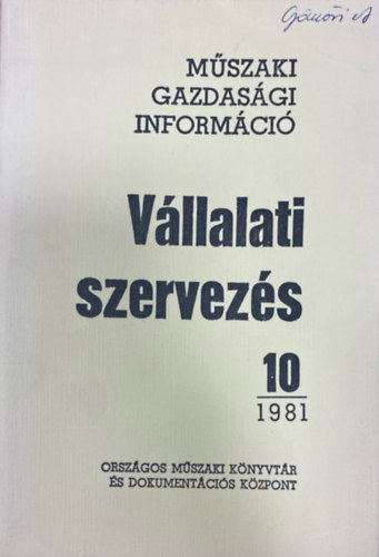 V�llalati szervez�s 1981/10 (M�szaki gazdas�gi inform�ci�)