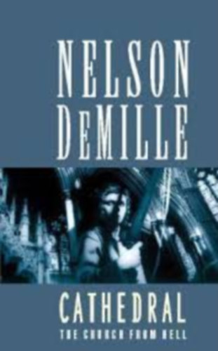 Nelson DeMille - Cathedral
