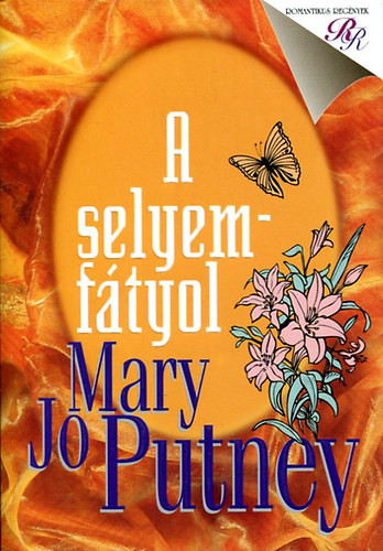 Mary Jo Putney - A selyemftyol
