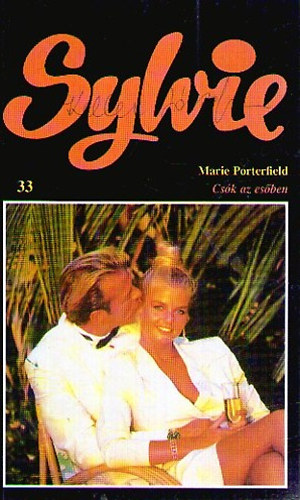 Marie Porterfield - Csók az esőben (Sylvie)