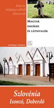 Dr. Bed�cs Gyula - Szlov�nia - Isonz�, Doberd� - Rendhagy� �tikalauz