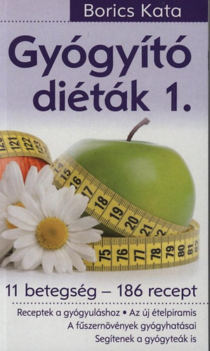 Borics Kata - Gy�gy�t� di�t�k 1. - 11 betegs�g - 186 recept
