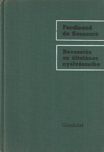 Ferdinand de Saussure - Bevezets az ltalnos nyelvszetbe