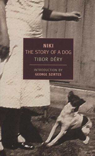 Dry Tibor - Niki The Story of A Dog