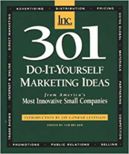 Lorenz Books - 301 Do-It-Yourself Marketing Ideas - From America's Most Innovative Small Companies