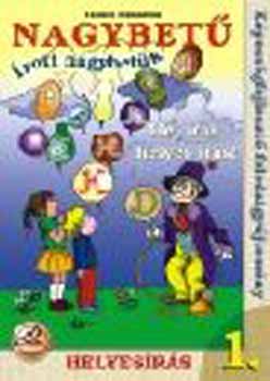 Tak�cs Marianna - Hej, �r�s, helyes �r�s! 1. Nagybet� - Helyes�r�si k�pe