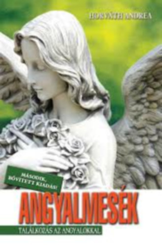 Horv�th Andrea - Angyalmes�k