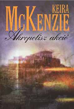 Keira McKenzie - Akropolisz akci