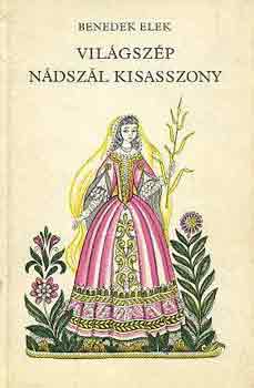 Benedek Elek - Vilgszp Ndszl kisasszony
