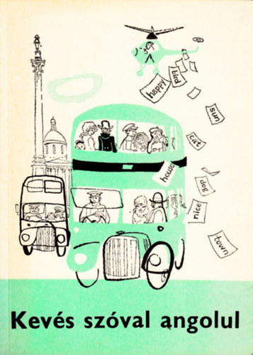 Dr. Budai L�szl� - Kev�s sz�val angolul