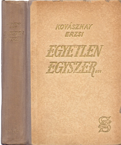 Kovásznay Erzsi - Egyetlen egyszer...