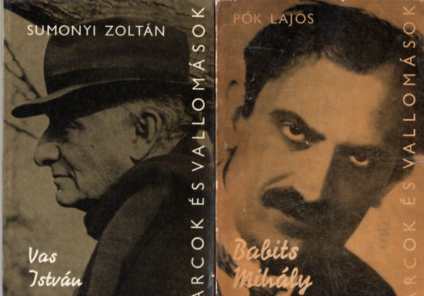 Sumonyi Zoltn, Pk Lajos Vargha Klmn - 3 db Arcok s vallomsok : Babits Mihly + Vas Istvn + Gellri Andor Endre