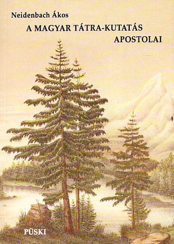 Neidenbach kos - A magyar Ttra-kutats apostolai - A Buchholtz-csald