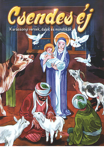 Csendes éj (Karácsonyi versek, dalok és mondókák)