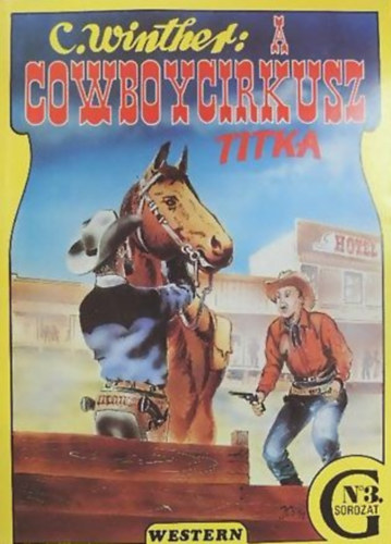 Winther C. - A cowboycirkusz titka