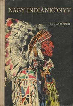 James F. Cooper - Nagy indinknyv